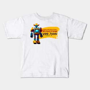 Cowboy Robot Quotes Kids T-Shirt